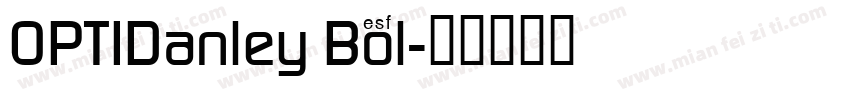 OPTIDanley Bol字体转换